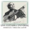Thumbnail DIEGO DEL GASTOR - A GUITAR UNIVERSAL Thumbnail DIEGO DEL GASTOR - A GUITAR UNIVERSAL